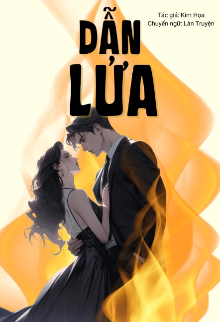 Dẫn Lửa (Kim Họa) đọc online