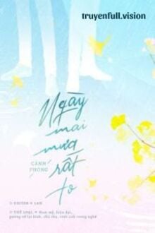 Ngày Mai Mưa Rất To